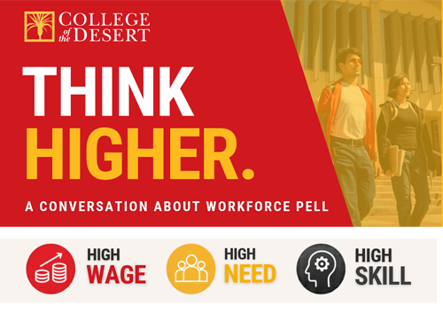 Think higher. A conversation about Workforce Pell. High Wage | High Need | High Skill