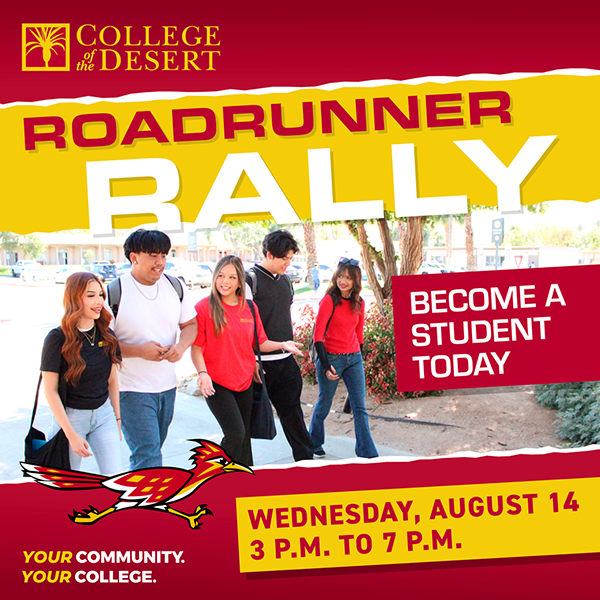 Roadrunner Rally - Become a student today - Wednesday, August 14 from 3pm to 7pm